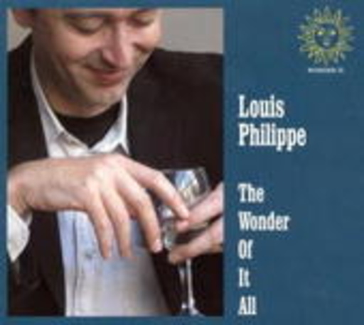 Louis Philippe – The Wonder Of It All