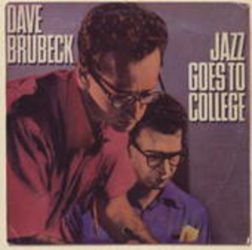 Dave Brubeck Quartet – Jazz Goes To College