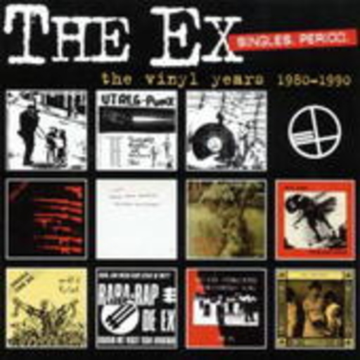 The Ex – Singles. Period. (The Vinyl Years)