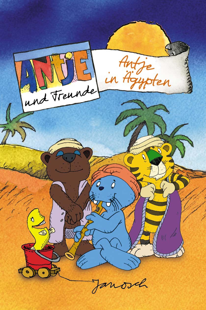 Antje und ihre Freunde – Antje in Ägypten