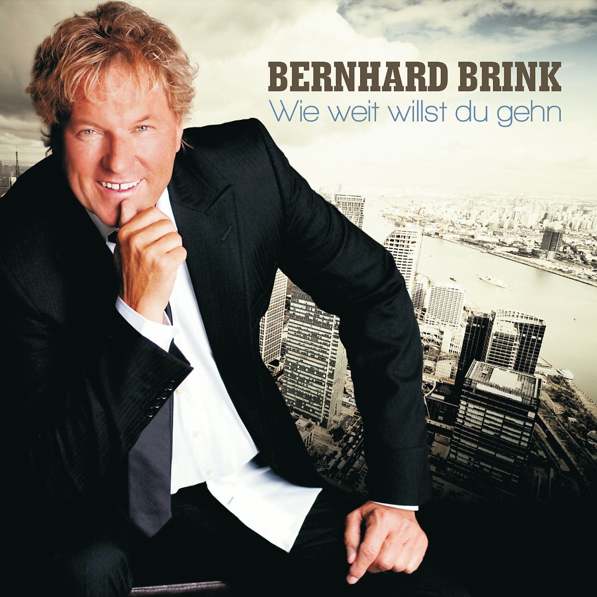 Bernhard Brink – Wie weit willst du gehn