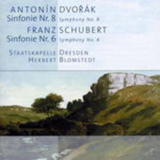 Herbert Blomstedt – Dvorák: Sinfonie Nr. 8/Schubert: Sinfonie Nr. 6