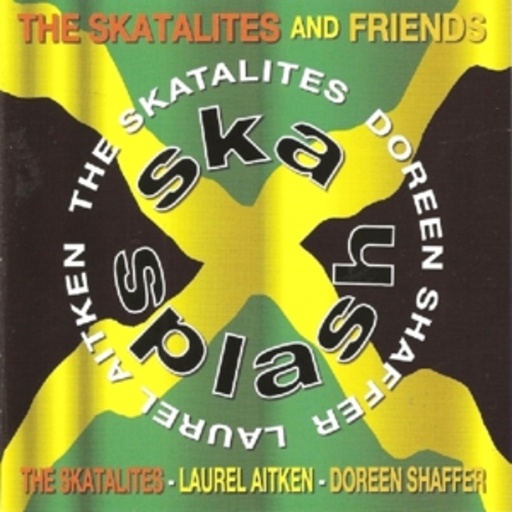 The Skatalites And Friends – Ska Splash