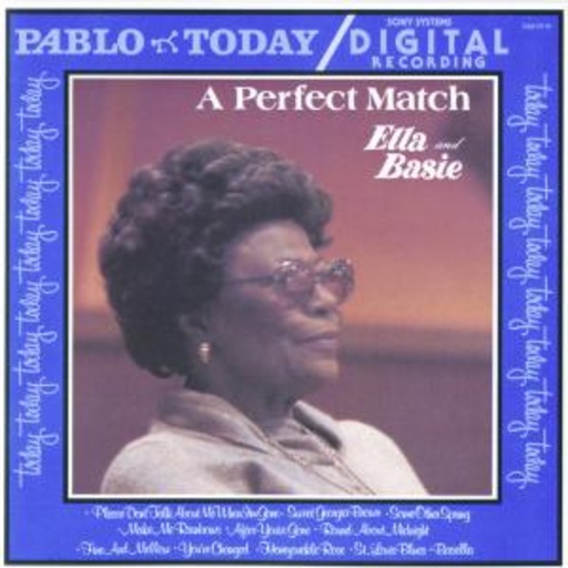 Ella Fitzgerald & Count Basie – A Perfect Match