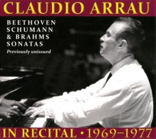 Claudio Arrau – In Recital 1969-1977