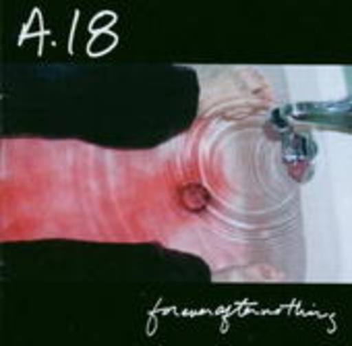 A 18 – Foreverafternothing