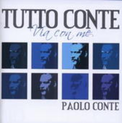 Paolo Conte – Tutto Conte - Via Con Me