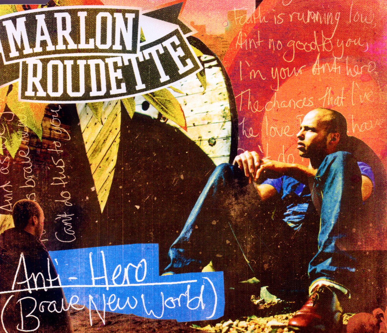 Marlon Roudette – Anti Hero (Brave New World)