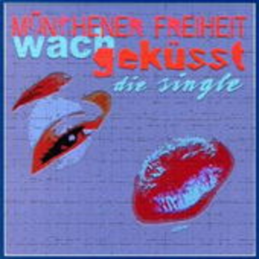 Münchener Freiheit – Wachgeküsst