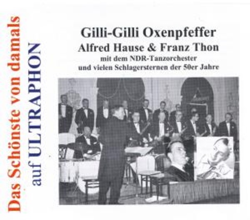 Alfred Hause & Franz Thon – Gilli-Gilli Oxenpfeffer