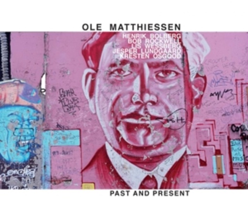 Ole Matthiessen – Past And Present