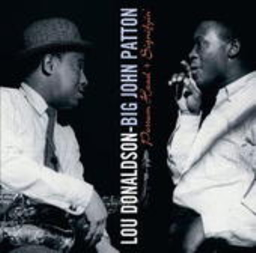 Lou Donaldson & Big John Patton – Possum Head/Signifyin