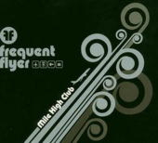 Mile High Club – Frequent Flyer