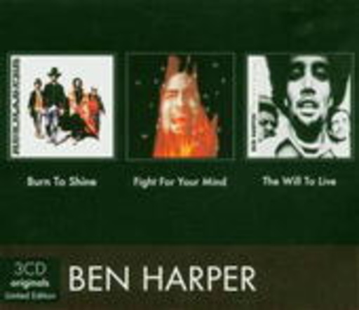 Ben Harper – Burn To Shine/Fight For Your Mind/The Will...