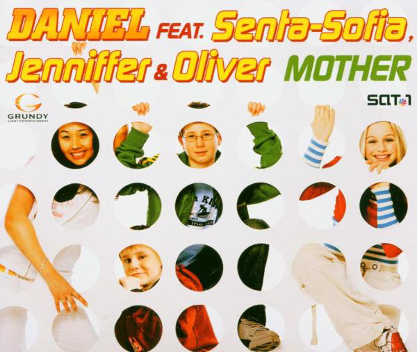 Daniel feat. Senta-Sofia, Jenniffer & Oliver – Mother