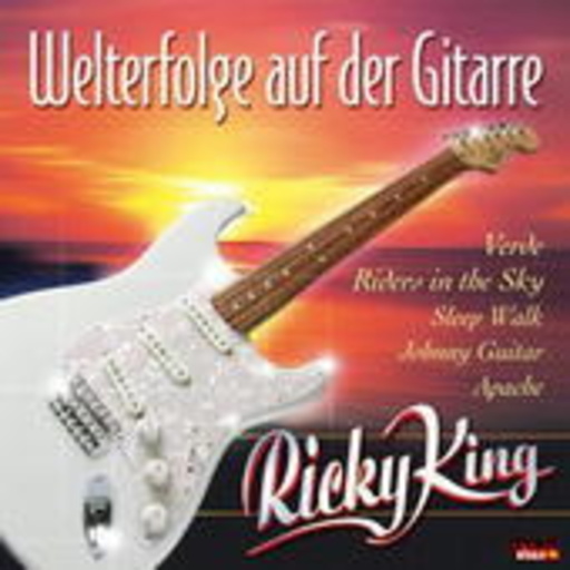 Ricky King – Welterfolge auf der Gitarre