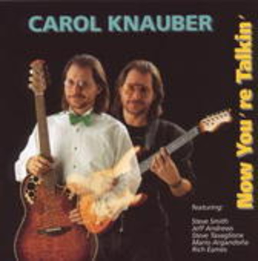 Carol Knauber – Now You're Talkin...