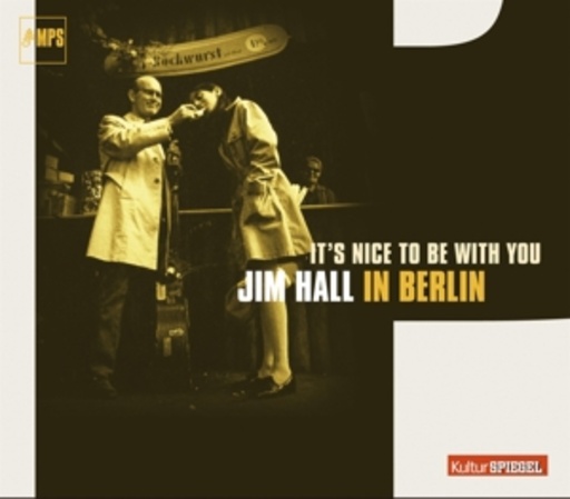 Jim Hall – It's Nice To Be With You