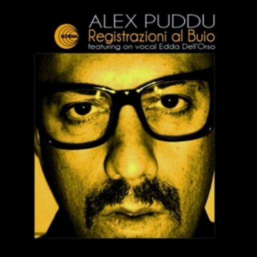 Alex Puddu feat. Edda Dell'Orso – Registrazioni Al Buio