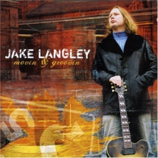 Jake Langley – Movin' & Groovin'