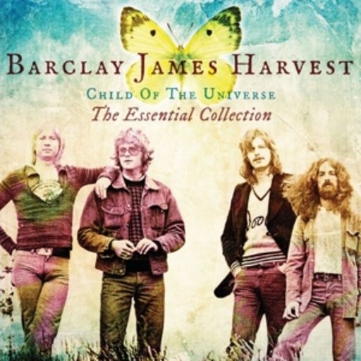 Barclay James Harvest – Child Of The Universe - The Essential Collection