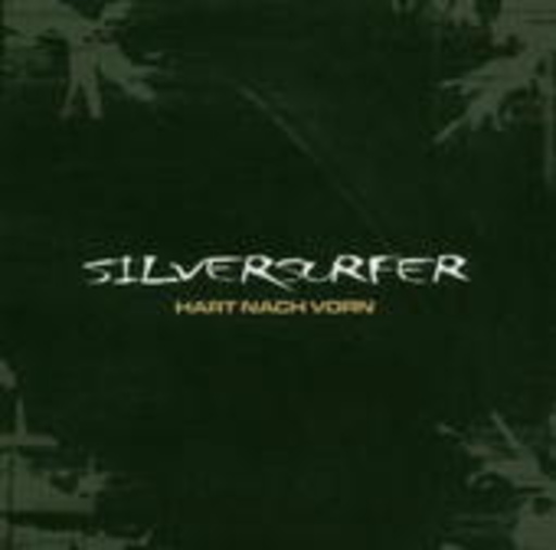 Silversurfer – Hart nach vorn