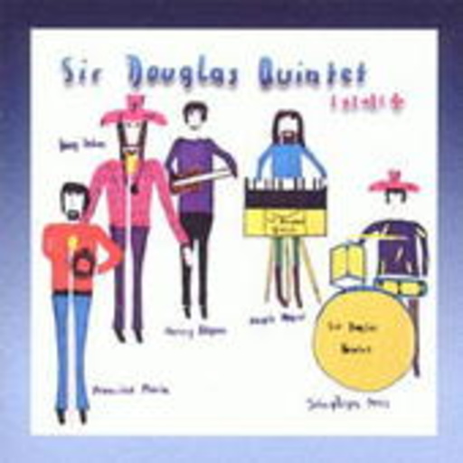 Sir Douglas Quintet – 1+1+1=4
