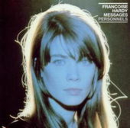 Françoise Hardy – Messages Personnels - Best Of