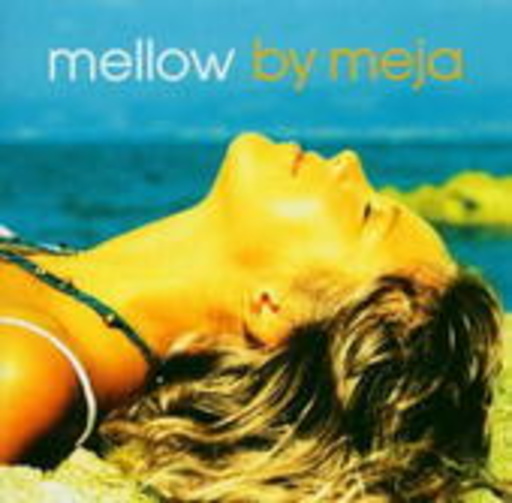 Meja – Mellow By Meja