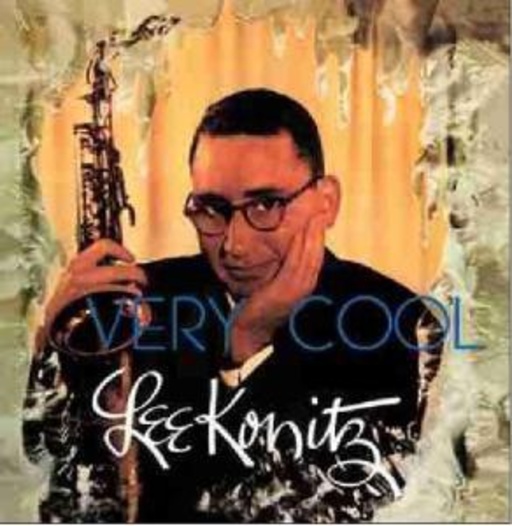 Lee Konitz – Very Cool & Tranquility