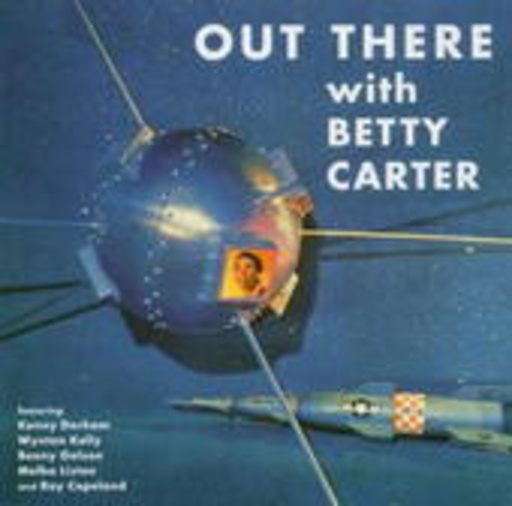 Out There – With Betty Carter