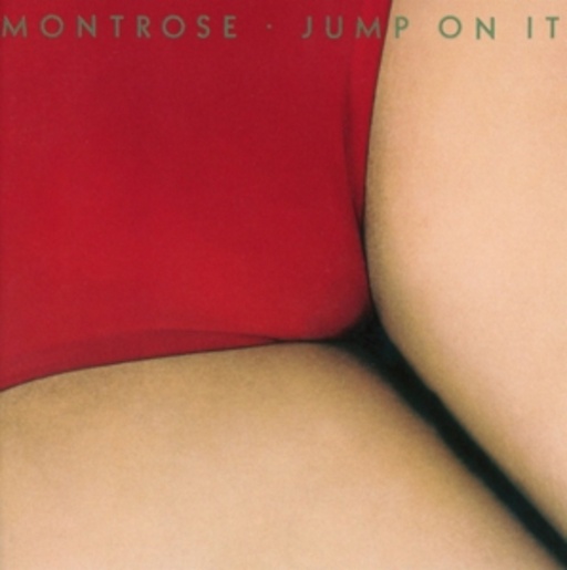 Montrose – Jump On It