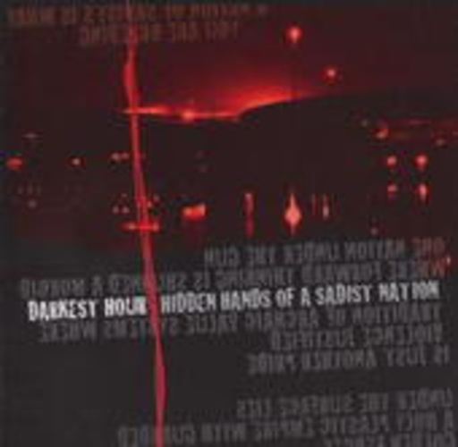 Darkest Hour – Hidden Hands Of A Sadist Nation