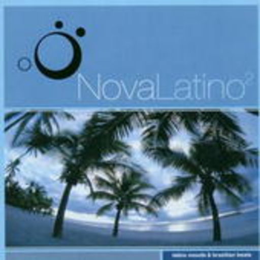 Diverse – Nova Latino 2 - Latino Moods & Brazilian Beats
