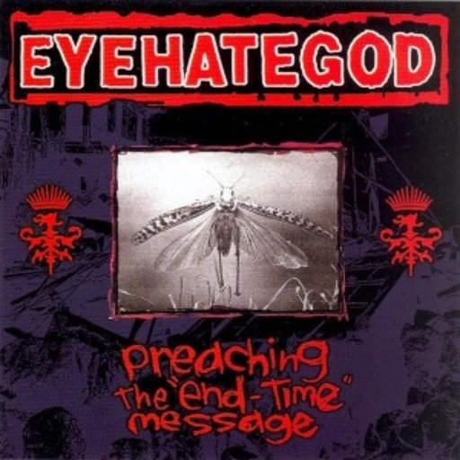 Eyehategod – Preaching The 'End-Tyme' Message