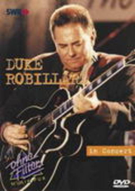 Duke Robillard – In Concert - Ohne Filter