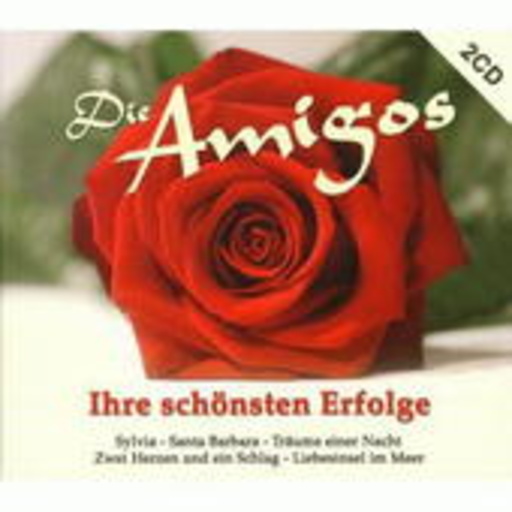 Amigos – Ihre schönsten Erfolge