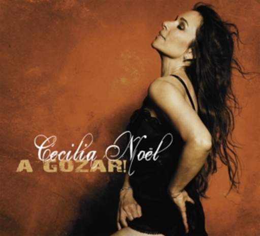 Cecilia Noel – A Gozar!