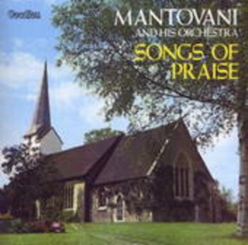 Mantovani And His Orchestra – Songs Of Praise