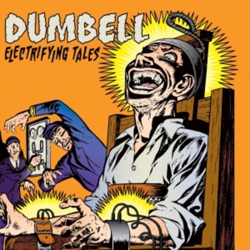 Dumbell – Electrifying Tales