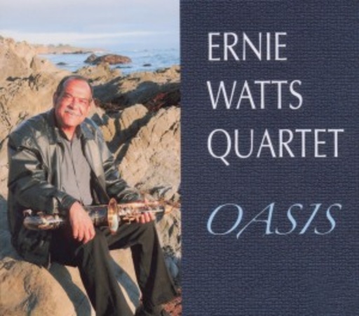 Ernie Watts Quartet – Oasis