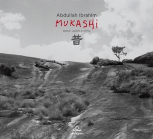 Abdullah Ibrahim – Mukashi