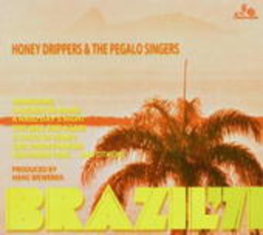 Honey Drippers – Brazil '71