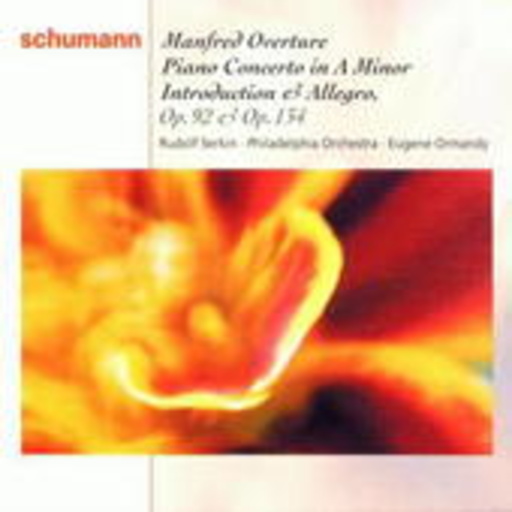 Eugene Ormandy/Philadelphia Orchestra – Manfred Overture/Piano Concerto In A Minor (Classical Masters)