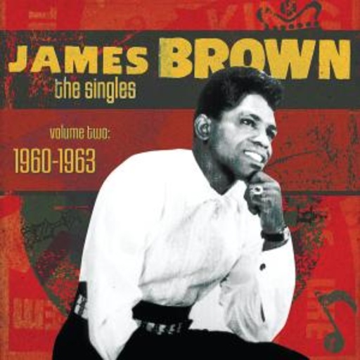 James Brown – The Singles Vol. 2 - 1960-1963