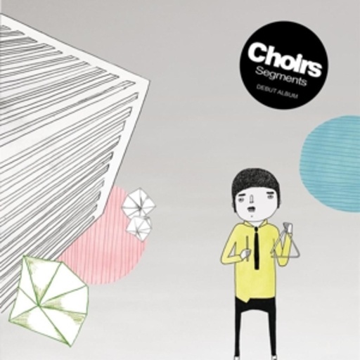 Choirs – Segments