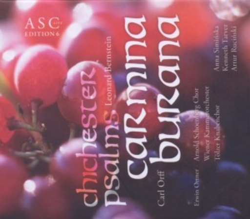 Arnold Schoenberg Chor – Bernstein: Chichester Psalms/Orff: Carmina Burana