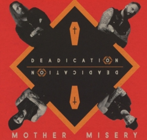 Mother Misery – Deadication EP