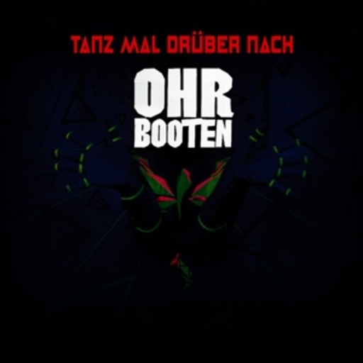 Ohrbooten – Tanz mal drüber nach