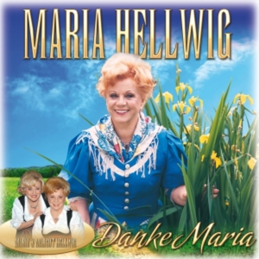 Maria Hellwig & Margot – Danke Maria